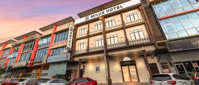 Milux Hotel - Tempat Penginapan Selesa dan Mewah